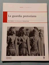 LA GUARDIA PRETORIANA - Roma