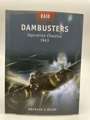 Dambusters operation chastise - dambusters,
