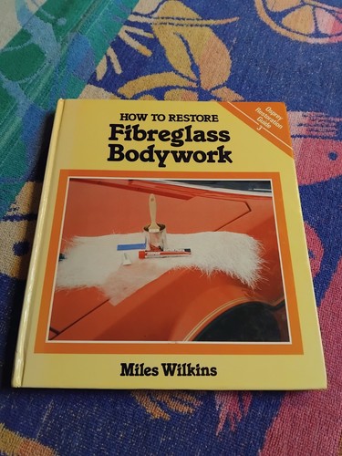 How restore fibreglass - to,